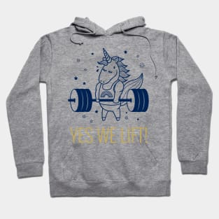 Yes We Lift - Unicorn Hoodie